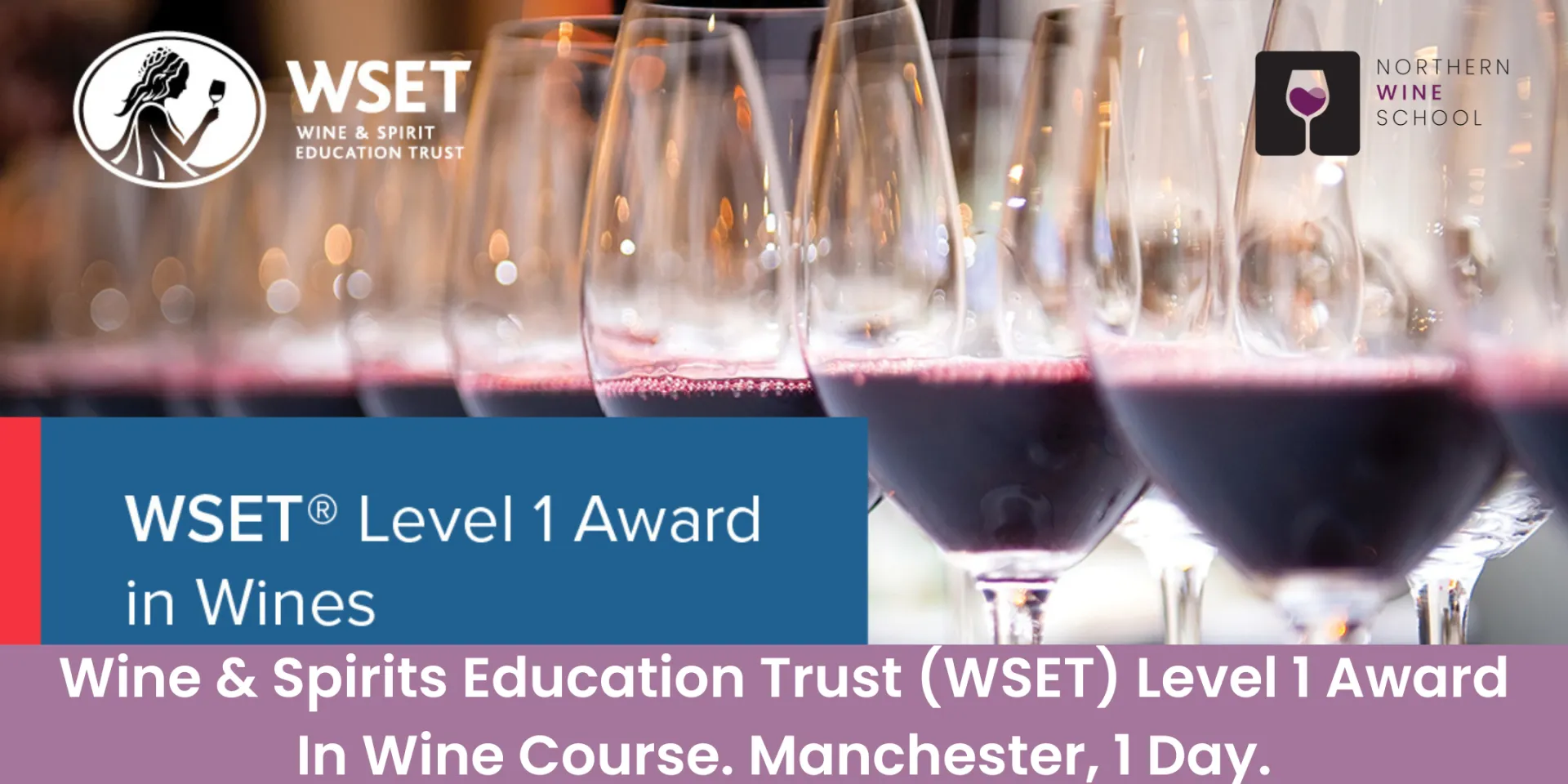 Wine & Spirits Education Trust (WSET) Level 1 in Wine Course