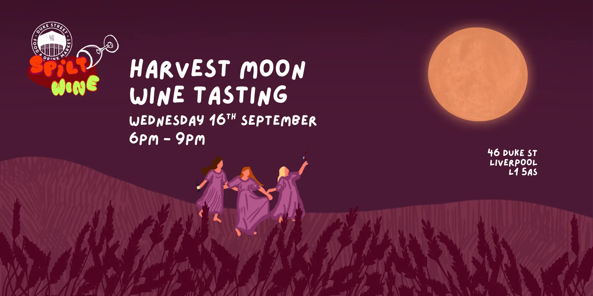 Spilt Wine: Harvest Moon Wine Tasting