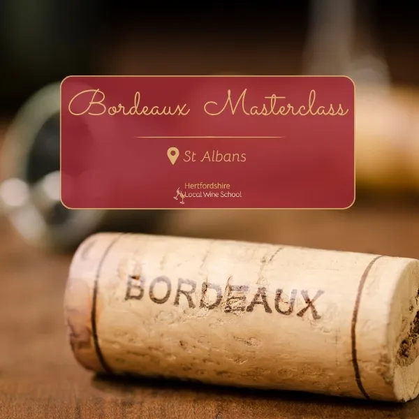 Bordeaux Masterclass (St Albans)