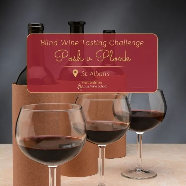 Posh v Plonk - Blind Tasting (St Albans)