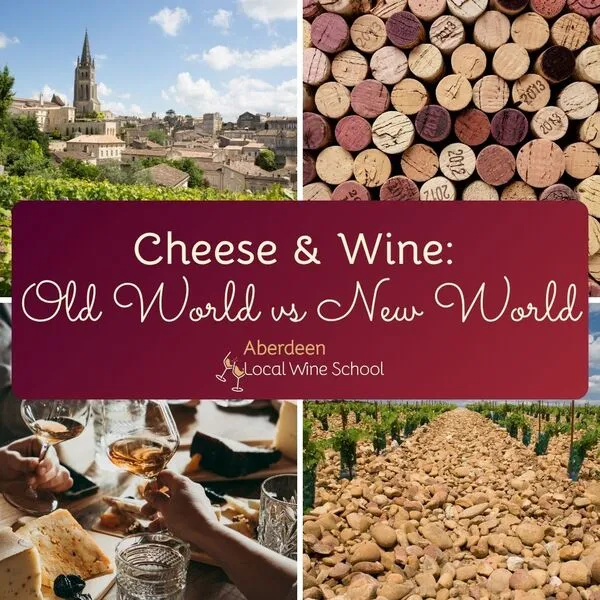 Cheese & Wine: Old World vs New World