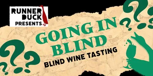 Going in Blind - Blind Wine Tasting