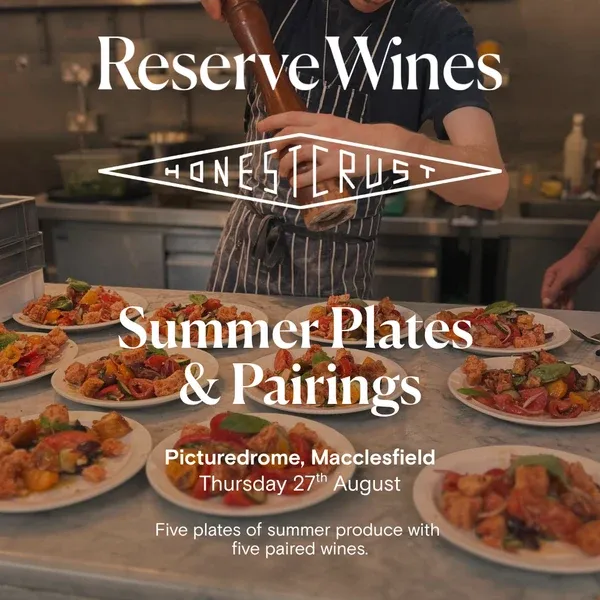 Summer Plates and Wines by Honest Crust X Reserve Wines at Picturedrome, Thursday 27th August