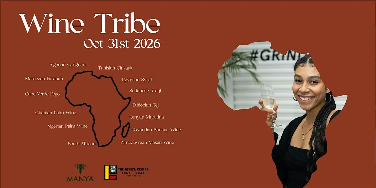 Wine Tribe Festival: African Wine Exhibition - Palm Wine by Manya & etc