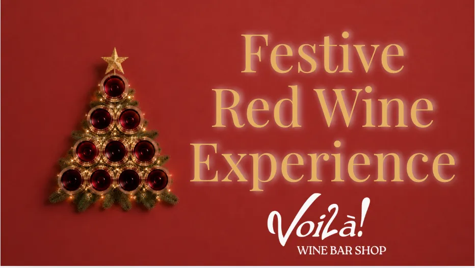 Festive Red Wine Experience at Voilà! Wine Bar