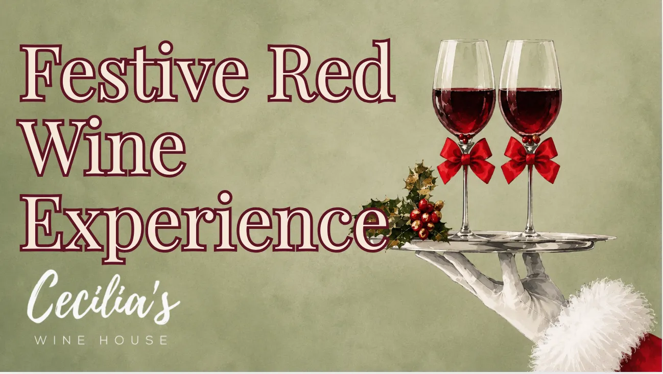 Festive Red Wine Experience at Cecilia's Wine House