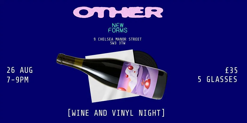 New Forms x OTHER Wines: Wines From Around The World