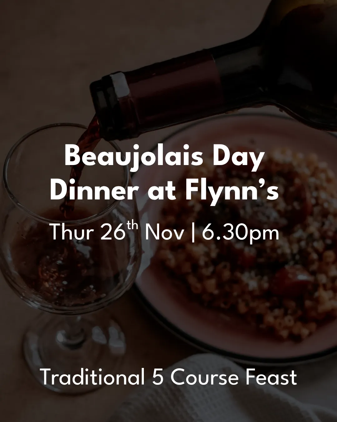 Beaujolais Nouveau Dinner at Flynn's