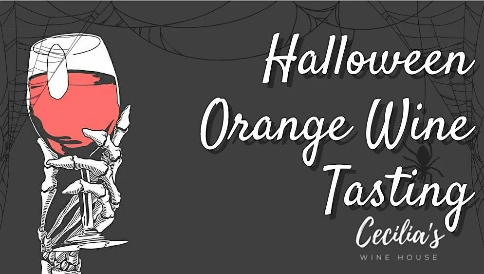 Halloween Orange Wine Tasting at Cecilia's Wine House