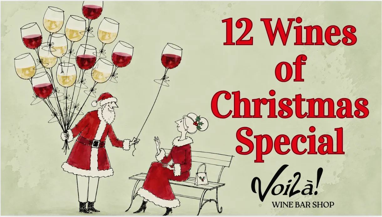 12 Wines of Christmas at Voilà Wine Bar