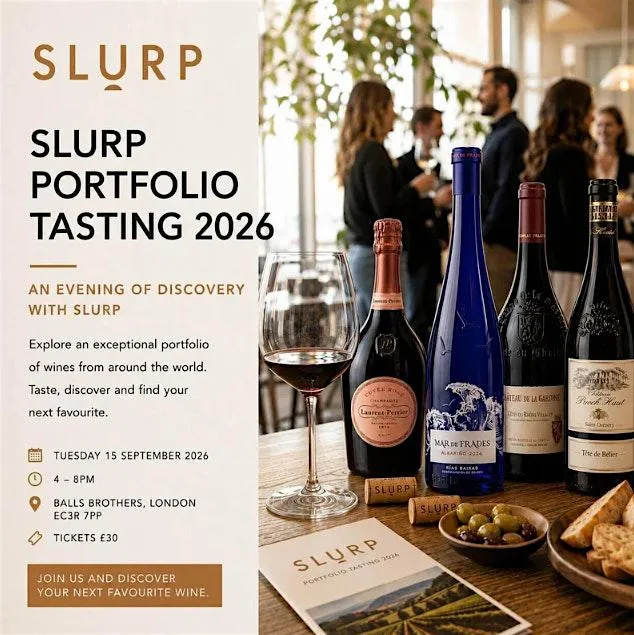 Slurp Annual Portfolio Wine Tasting: Tuesday 15 September, London