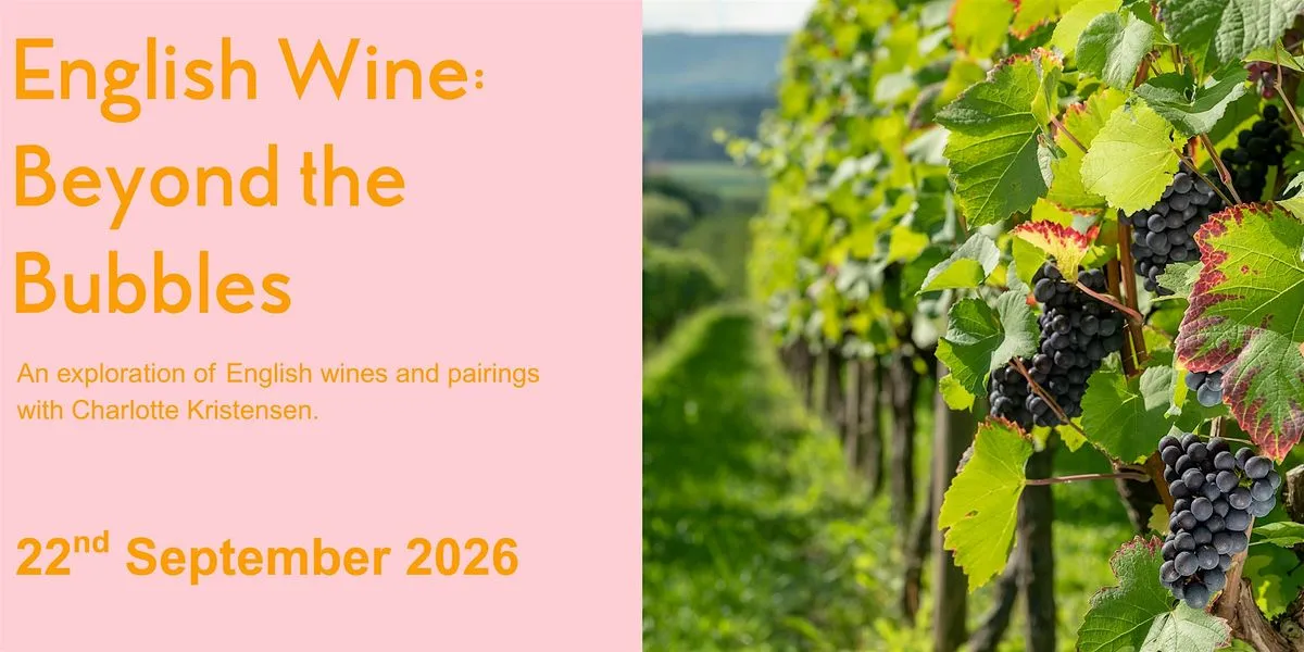 English Wine: Beyond the Bubbles – A Tasting Evening at Audrey Green