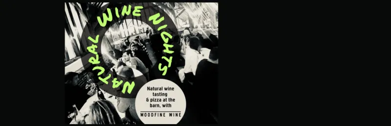 Natural wine tasting and pizza nights with Woodfine Wine - 2025