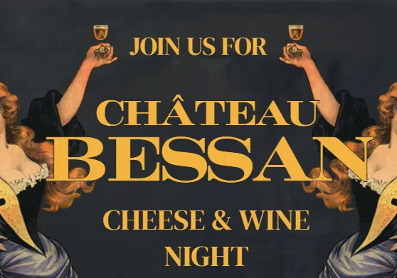 Château Bessan - Cheese & Wine Night