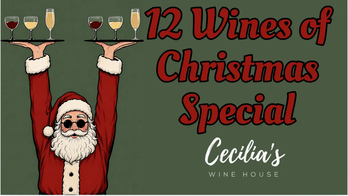 12 Wines of Christmas Special at Cecilia's Wine House