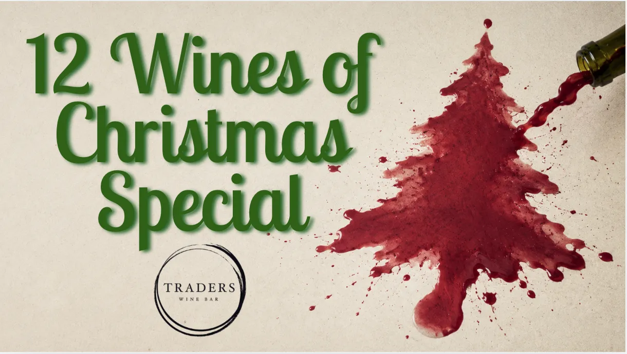 12 Wines of Christmas Special at Traders Wine Bar