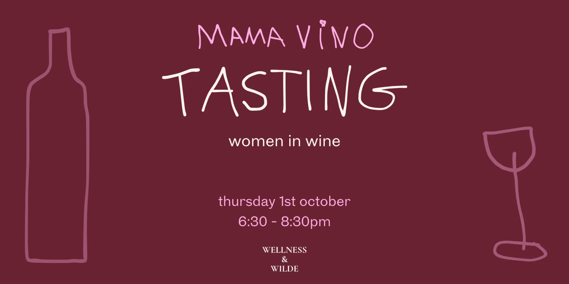 'Women in Wine' An Introduction to Wine Tasting by Mama Vino